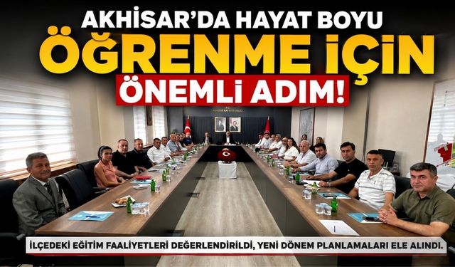 Akhisar’da Hayat Boyu Öğrenme Faaliyetleri Masaya Yatırıldı