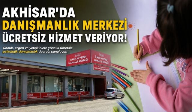 Akhisar’da Kadın ve Aile Danışma Merkezi Ücretsiz Hizmet Veriyor