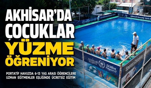 Akhisar’da Çocuklara Ücretsiz Yüzme Eğitimi