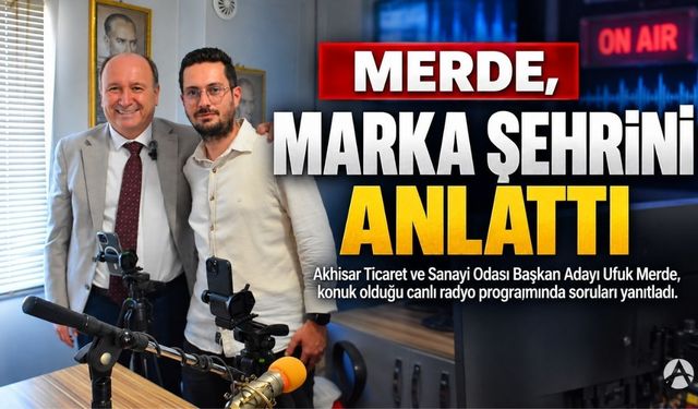 Merde, “Marka Şehir” Vizyonunu Canlı Yayında Anlattı