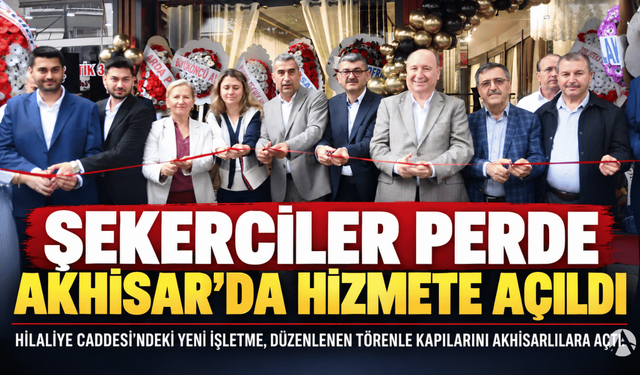 Akhisar’da Şekerciler Perde Hizmete Açıldı