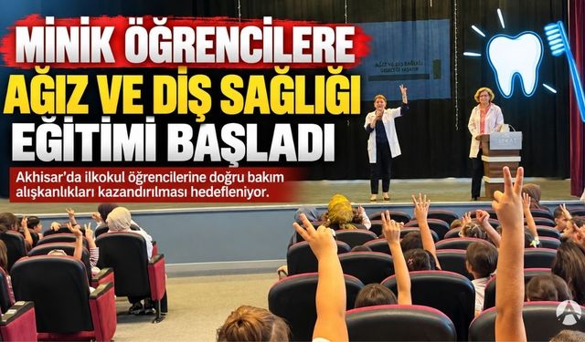 Akhisar’da İlkokul Öğrencilerine Ağız ve Diş Sağlığı Eğitimi