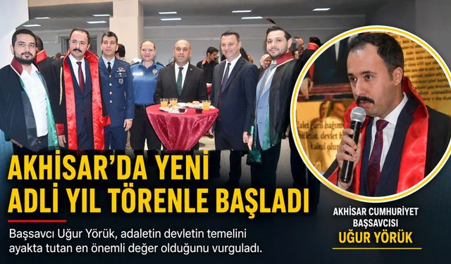 Akhisar’da 2026-2027 Adli Yılı Törenle Başladı