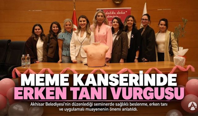 Akhisar Belediyesi’nden Meme Kanseri Farkındalık Semineri
