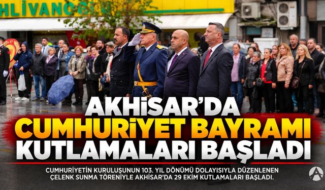 Akhisar’da Cumhuriyet Bayramı Kutlamaları Başladı