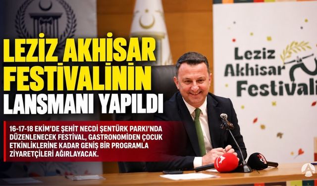 İkinci Leziz Akhisar Festivalinin Lansman Toplantısı Gerçekleştirildi