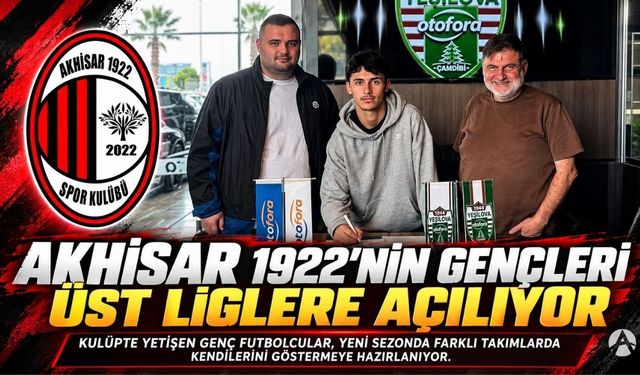 Akhisar 1922’nin Gençleri Üst Liglere Kanat Açıyor