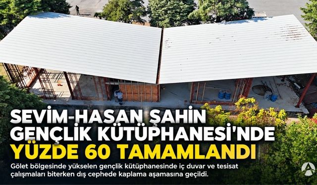 Akhisar’da Sevim–Hasan Şahin Gençlik Kütüphanesi’nin Yüzde 60’ı Tamamlandı