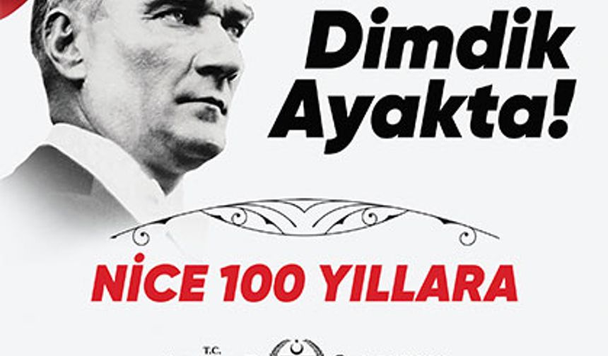 Türkiye Cumhuriyeti 100 yıldır dimdik ayakta!