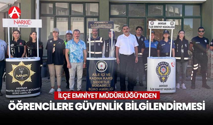 Akhisar İlçe Emniyet Müdürlüğü'nden Üniversite Öğrencilerine Güvenlik Bilgilendirmesi