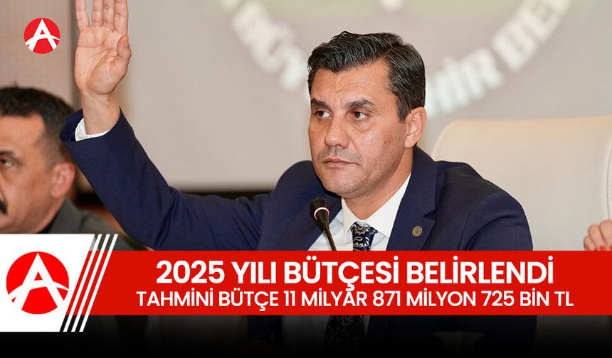 Manisa Büyükşehir Belediyesi’nin 2025 Yılı Bütçesi ve Hedefleri Belirlendi