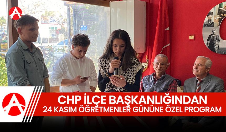 CHP Akhisar İlçe Başkanlığı’ndan 24 Kasım Öğretmenler Günü'ne Özel Program