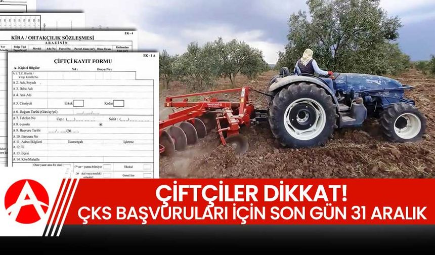 Çiftçiler Dikkat! ÇKS Başvuruları İçin Son Gün 31 Aralık