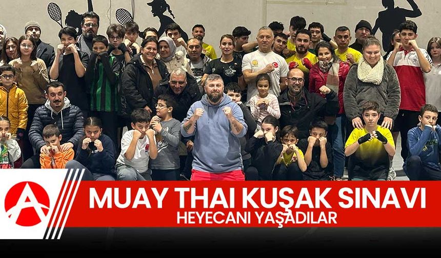 Akhisar Arena Spor Kulübü’nde Muay Thai Kuşak Sınavı Heyecanı