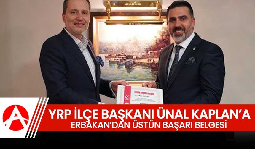 YRP Akhisar İlçe Başkanı Ünal Kaplan’a “Üstün Başarı Belgesi” Takdim Edildi