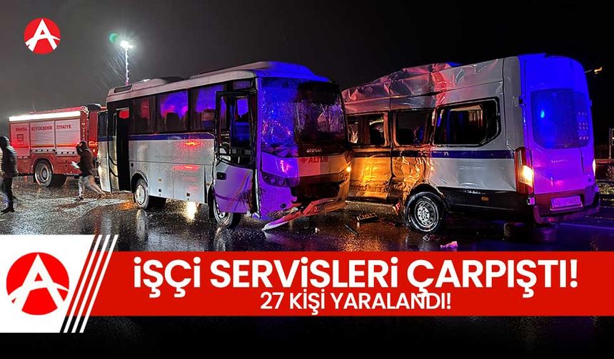 Akhisar'da iki işçi servisi çarpıştı: 35 kişi yaralandı!