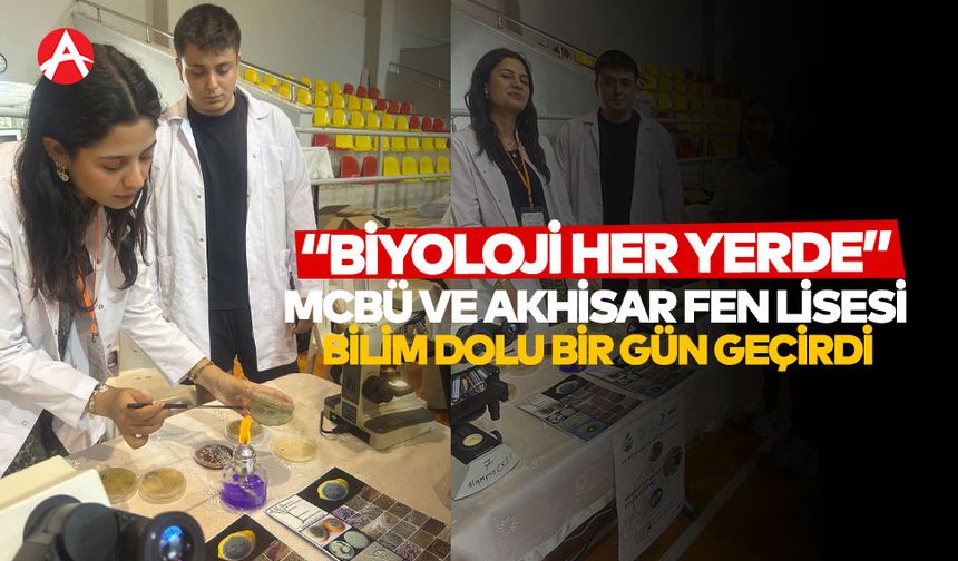 Biyoloji Her Yerde Projesi Hayata Geçti