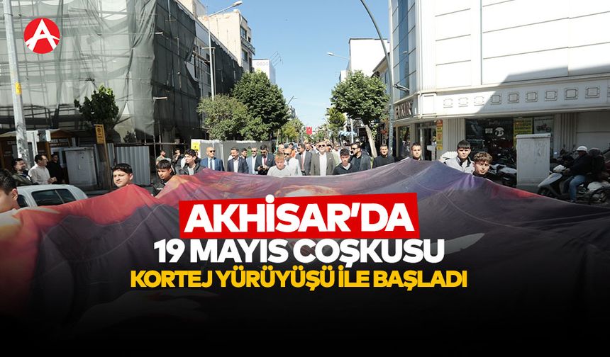 Akhisar’da 19 Mayıs Coşkusu Kortejle Başladı