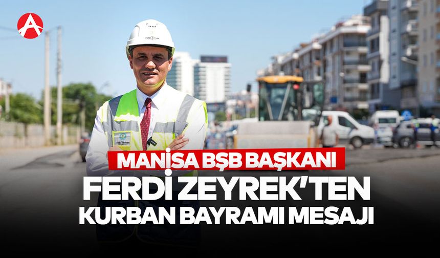 Başkan Zeyrek’ten Bayram Mesajı