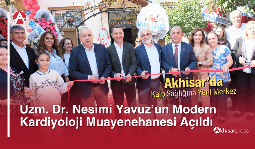 Uzm. Dr. Nesimi Yavuz’un Modern Kardiyoloji Muayenehanesi Açıldı