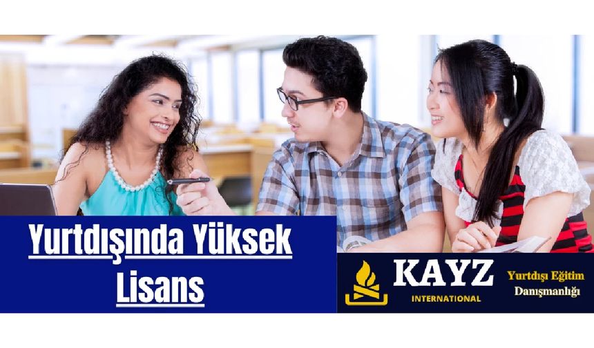 Yurtdışında Yüksek Lisans Programları ile Sınırları Aşın