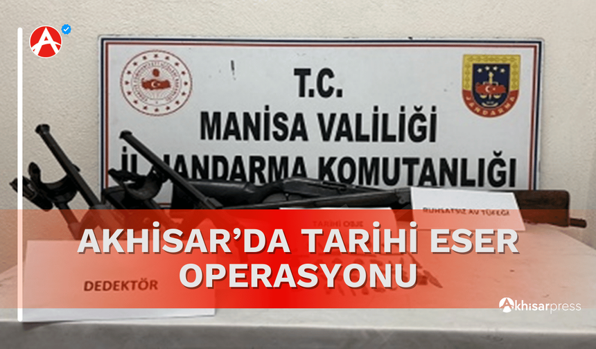 Akhisar’da Tarihi Eser Operasyonu: 43 Parça Eşyaya ve Dedektörlere El Konuldu