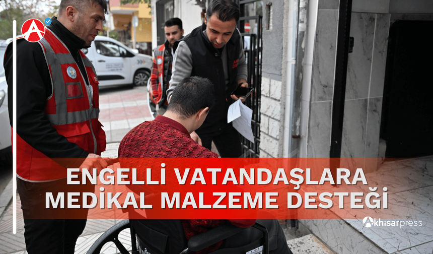 Büyükşehir’den Engelli Vatandaşlara Medikal Malzeme Desteği