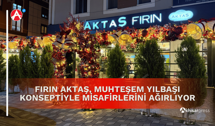 Fırın Aktaş, Muhteşem Yılbaşı Konseptiyle Misafirlerini Ağırlıyor