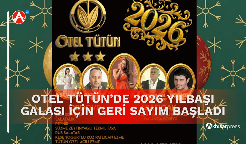 Otel Tütün’de 2026 Yılbaşı Galası İçin Geri Sayım Başladı