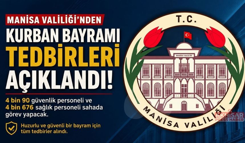 Manisa’da Kurban Bayramı Tedbirleri Açıklandı