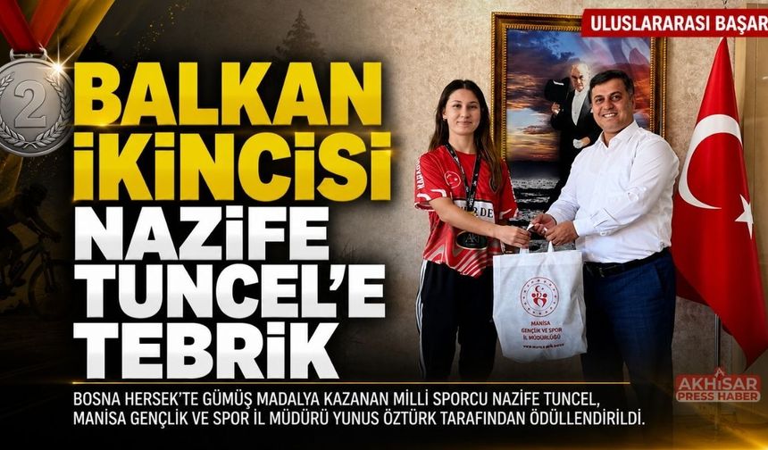 Balkan İkincisi Nazife Tuncel’e Manisa’da Tebrik ve Ödül