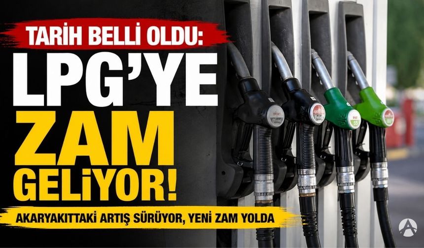 LPG Fiyatlarında Yeni Artış Beklentisi: Zam 2 Eylül'de Pompaya Yansıyacak