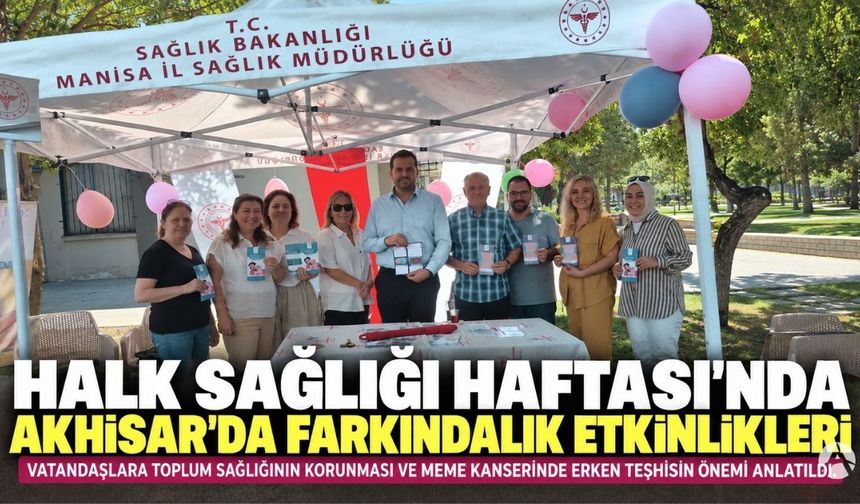 Halk Sağlığı Haftası’nda Akhisar’da Farkındalık Etkinlikleri