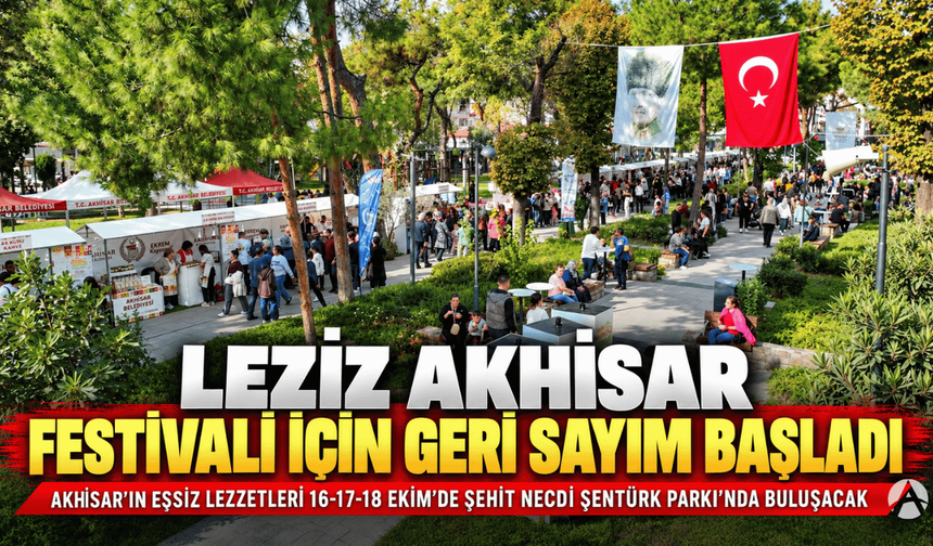 Leziz Akhisar Festivali için geri sayım başladı