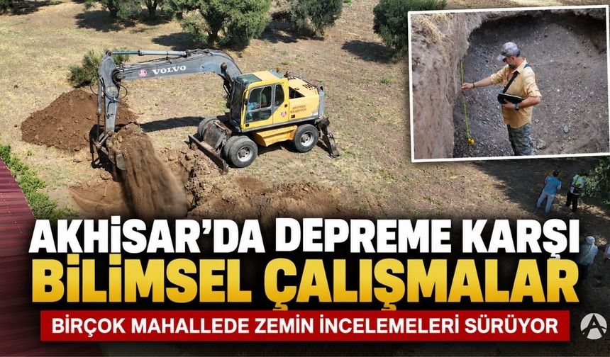 Akhisar’da Depreme Karşı Bilimsel Zemin Araştırmaları Sürüyor