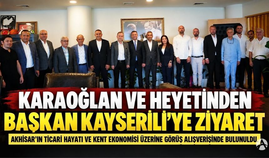 Karaoğlan ve Meclis Üyesi Adaylarından Başkan Kayserili’ye Ziyaret