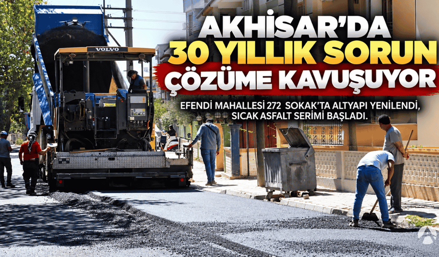 Akhisar’da 30 Yıllık Sorunda Sona Gelindi