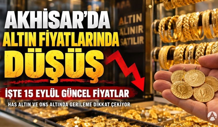 Altın Fiyatlarında Düşüş Devam Ediyor: İşte 15 Eylül Güncel Liste