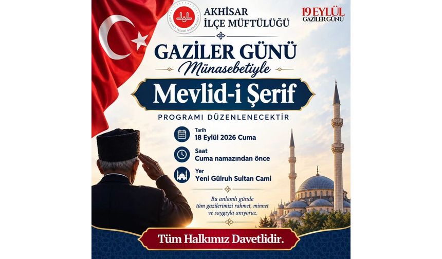 Gaziler Günü Dolayısıyla Akhisar’da Mevlid-i Şerif Programı