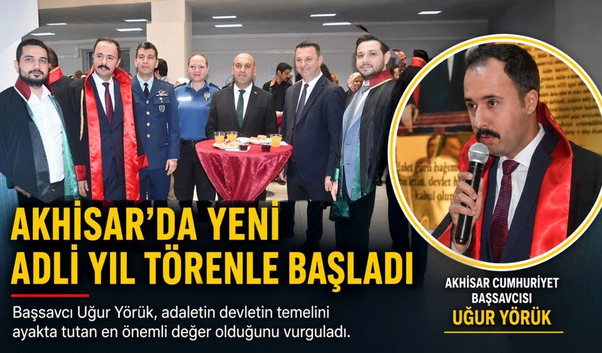 Akhisar’da 2026-2027 Adli Yılı Törenle Başladı