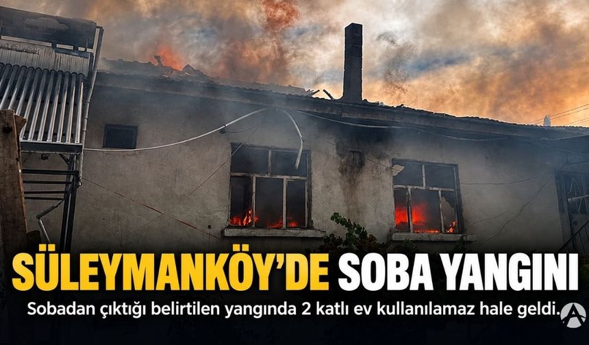 Akhisar Süleymanköy'de Korkutan Yangın: 2 Katlı Ev Kullanılamaz Hale Geldi