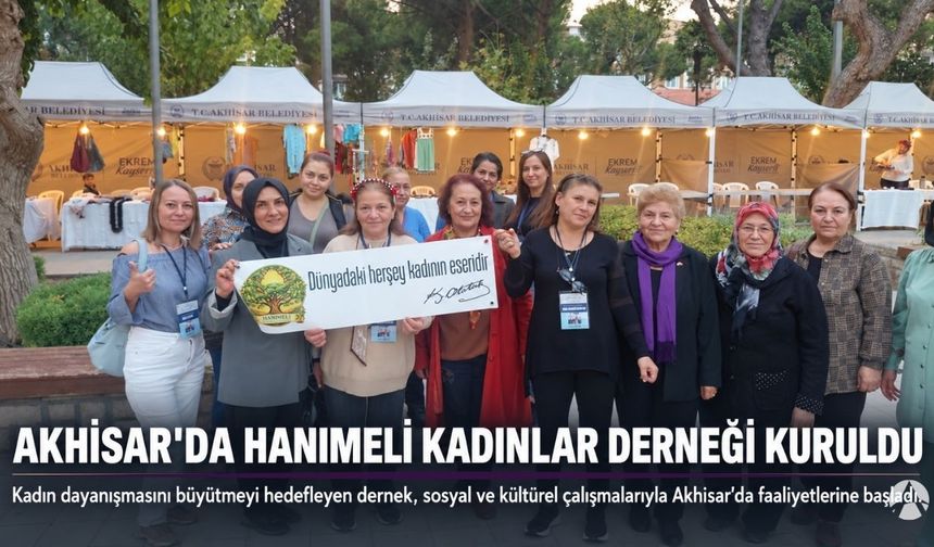 Akhisar’da Hanımeli Kadınlar Derneği Kuruldu: Dayanışma ve Üretim İçin Bir Araya Geldiler
