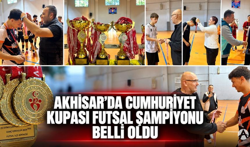 Akhisar’da Cumhuriyet Kupası Futsal Şampiyonu Belli Oldu