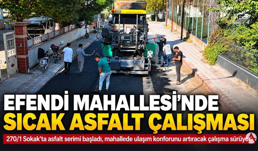 Akhisar’da Bir Sokak Daha Sıcak Asfaltla Buluşuyor