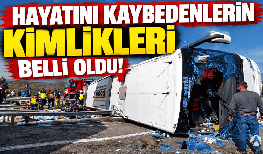 Akhisar’daki Feci Kazada Hayatını Kaybeden 11 Kişinin Kimlikleri Belli Oldu!