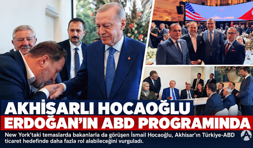 Akhisarlı İş İnsanı İsmail Hocaoğlu New York’ta Üst Düzey Temaslarda Bulundu