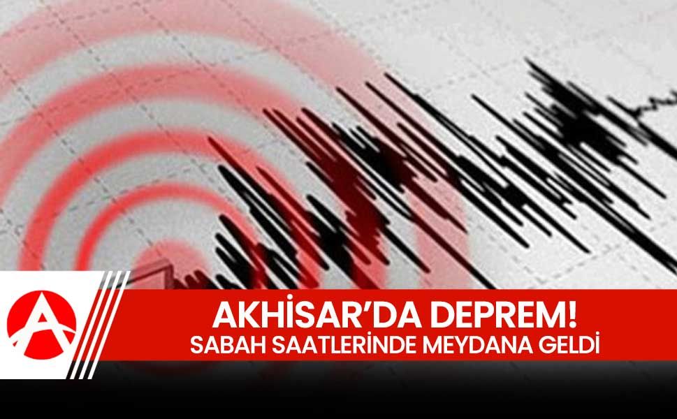 Akhisar'da deprem meydana geldi!