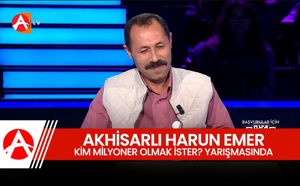 Akhisarlı Harun Emer, Kim Milyoner Olmak İster? Programına Katıldı