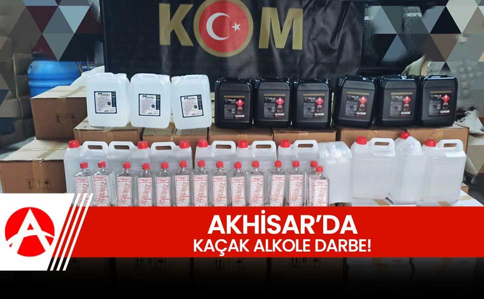 Akhisar’da 1.653 Litre Kaçak Etil Alkol Ele Geçirildi