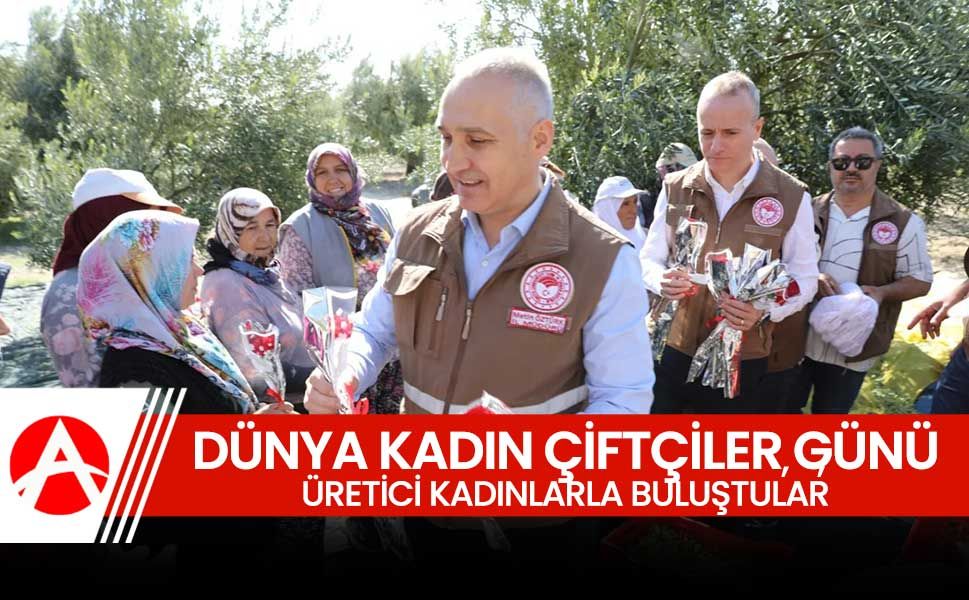 Dünya Kadın Çiftçiler Günü'nde Üretici Kadınlarla Buluşma